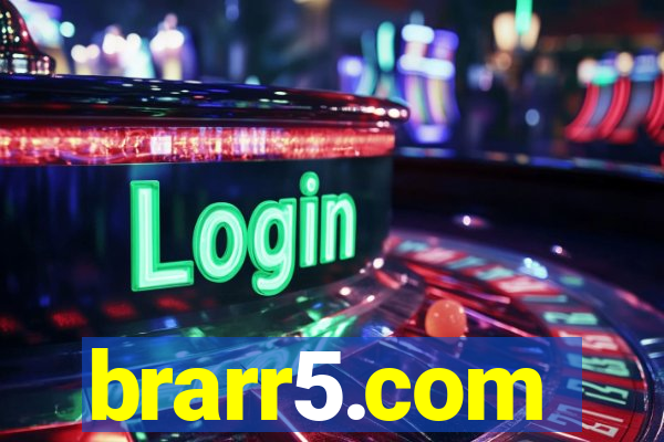 brarr5.com