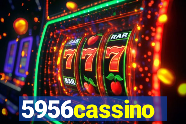 5956cassino