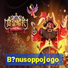 B?nusoppojogo