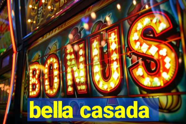 bella casada