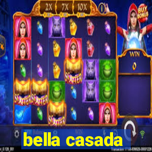 bella casada