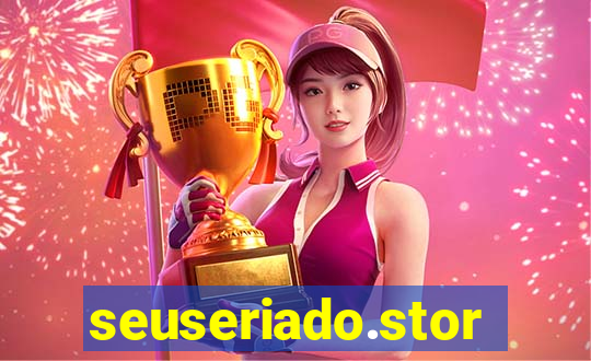 seuseriado.store