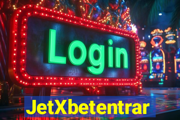 JetXbetentrar