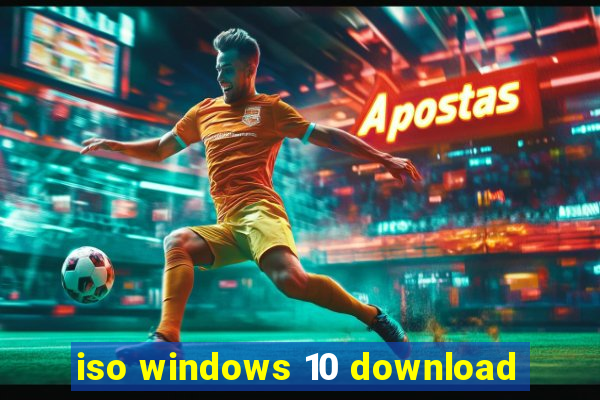 iso windows 10 download