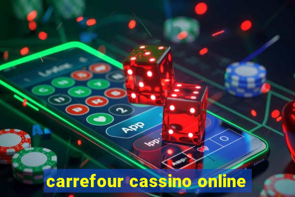 carrefour cassino online