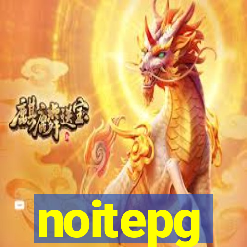 noitepg