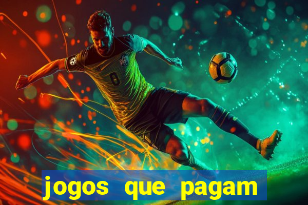 jogos que pagam dinheiro para jogar