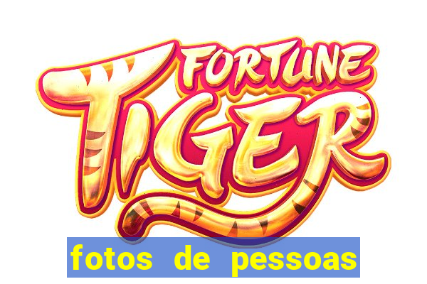 fotos de pessoas bonitas fake