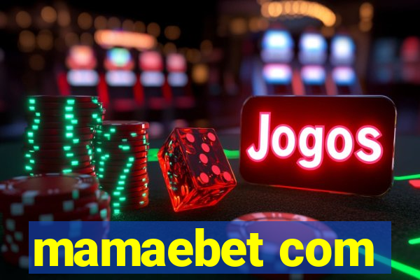 mamaebet com
