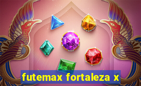 futemax fortaleza x