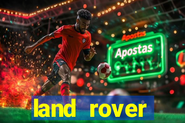 land rover plataforma de jogos
