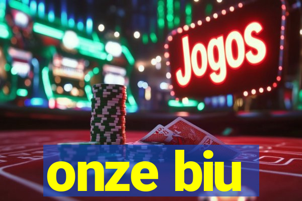 onze biu