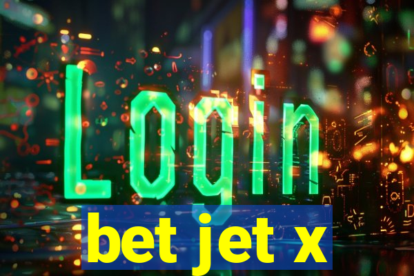 bet jet x