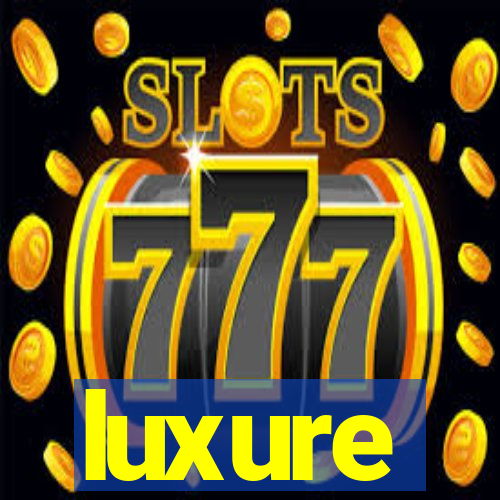 luxure