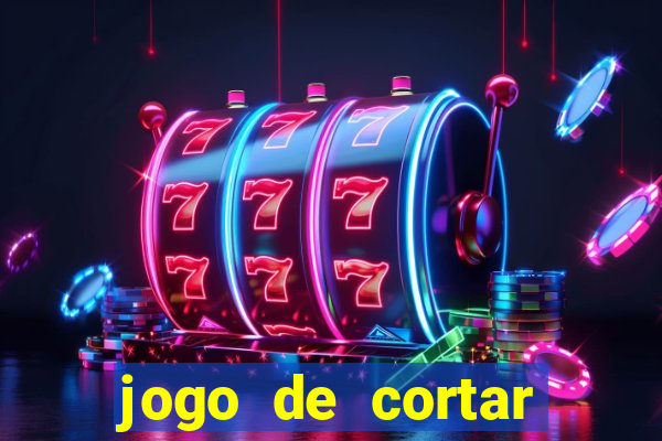 jogo de cortar fruta paga mesmo