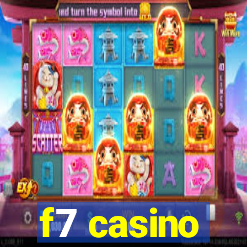 f7 casino