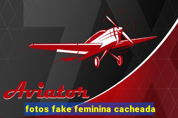 fotos fake feminina cacheada