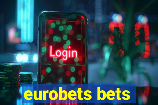 eurobets bets
