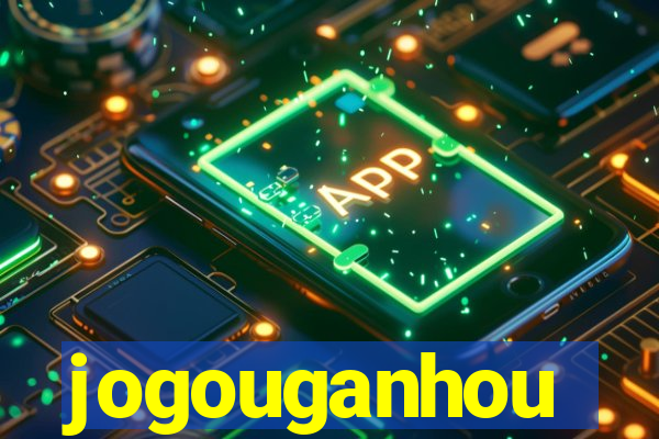 jogouganhou