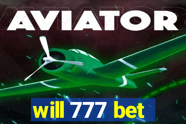 will 777 bet