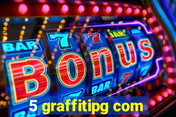 5 graffitipg com