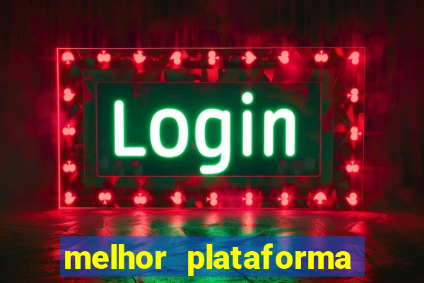melhor plataforma para jogar fortune tiger