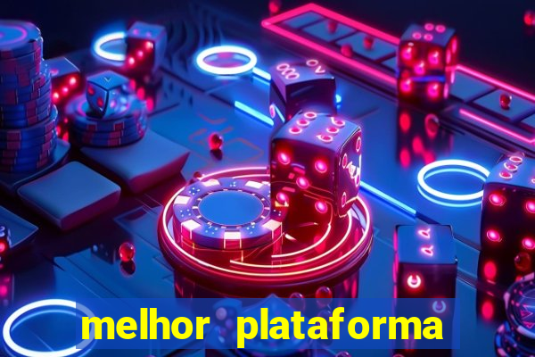 melhor plataforma para jogar fortune tiger