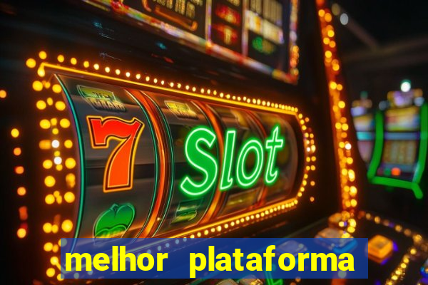 melhor plataforma para jogar fortune tiger