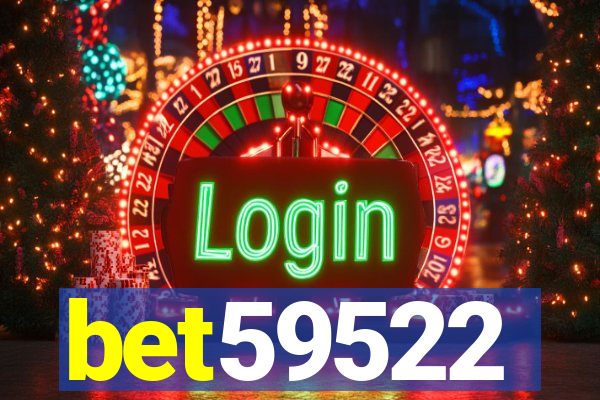 bet59522