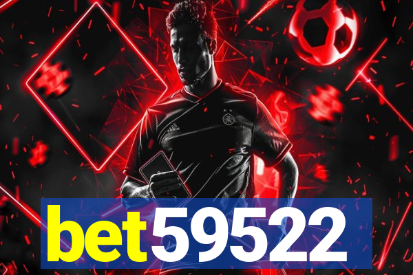 bet59522