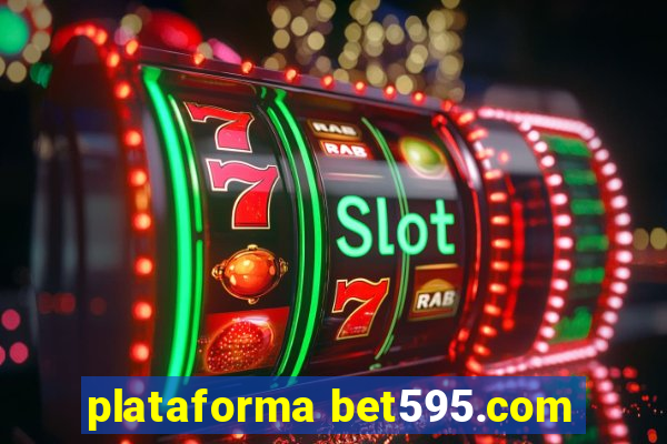 plataforma bet595.com