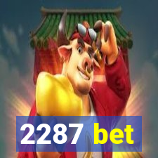 2287 bet