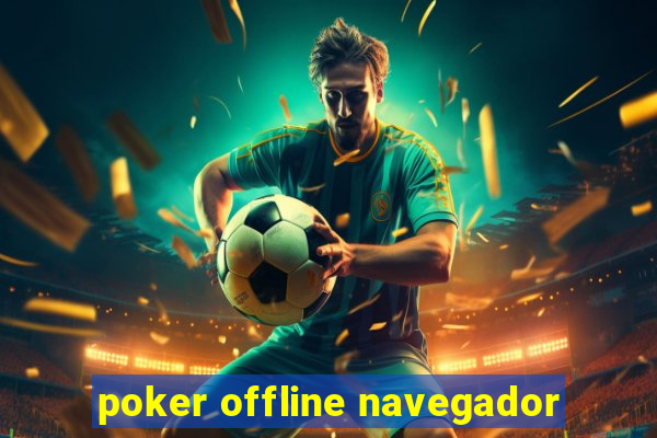 poker offline navegador