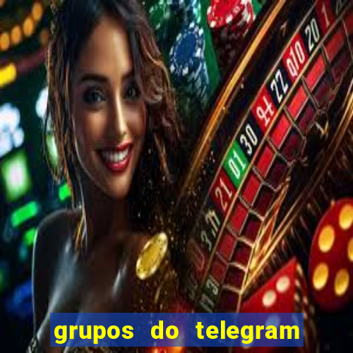 grupos do telegram mais de 18