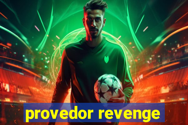 provedor revenge