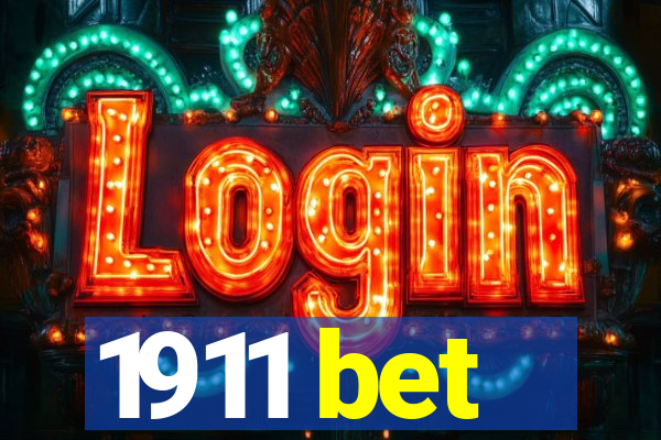 1911 bet