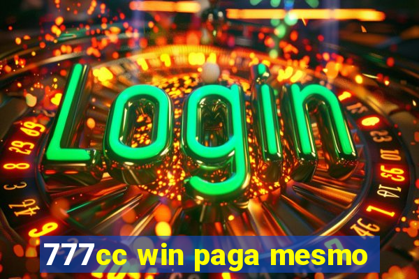 777cc win paga mesmo