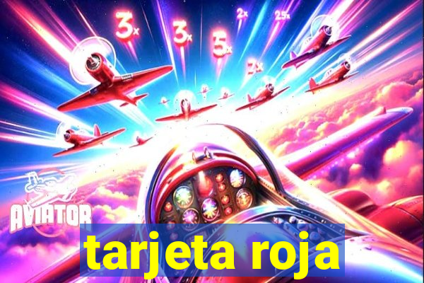 tarjeta roja