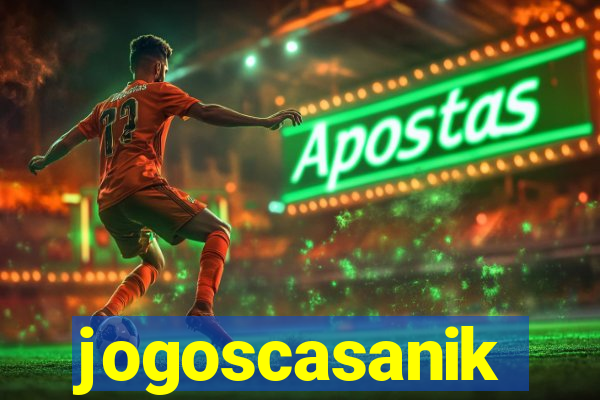 jogoscasanik