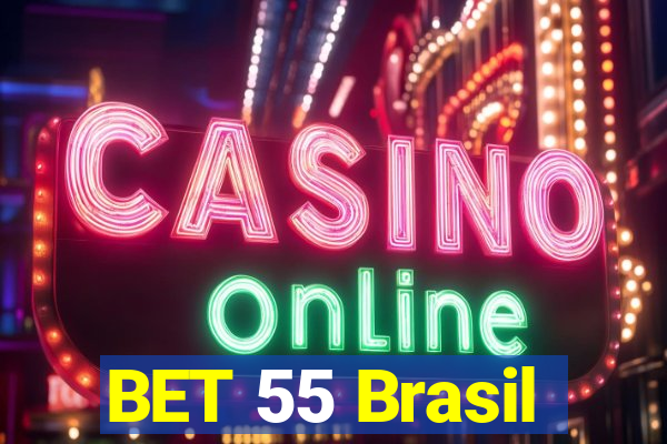 BET 55 Brasil