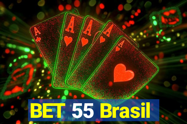 BET 55 Brasil
