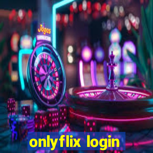 onlyflix login