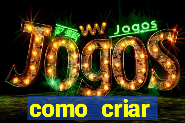 como criar plataforma de jogos do tigre