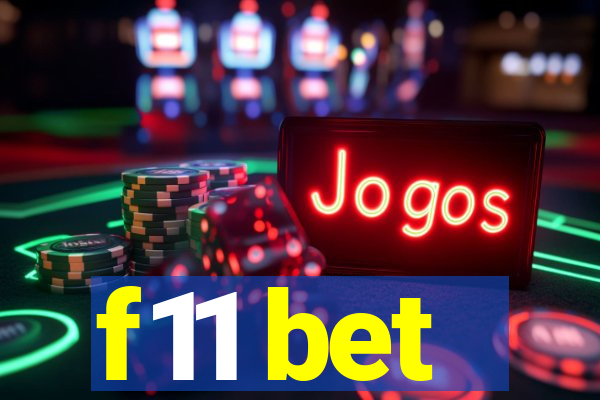 f11 bet