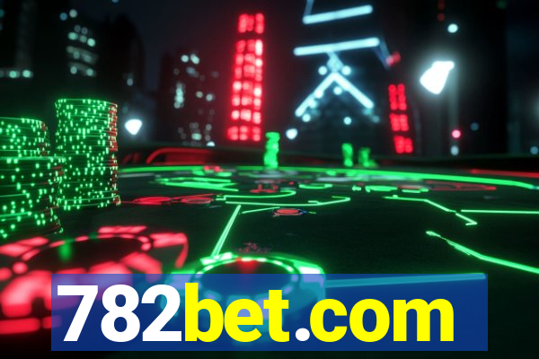 782bet.com