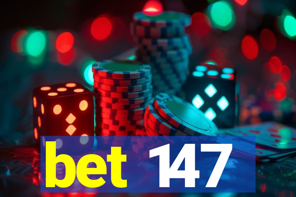 bet 147