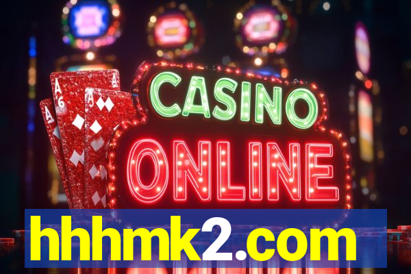 hhhmk2.com