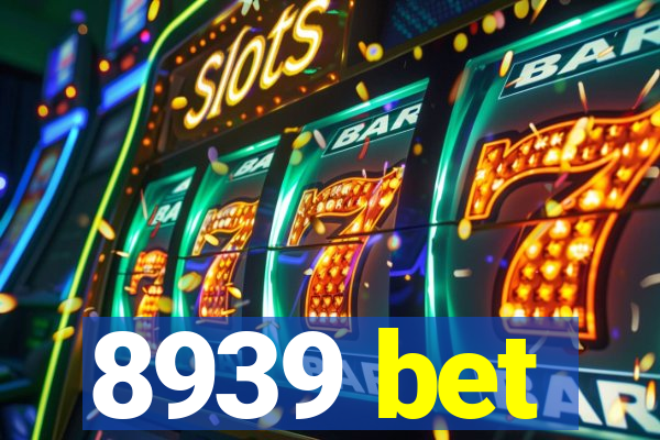8939 bet