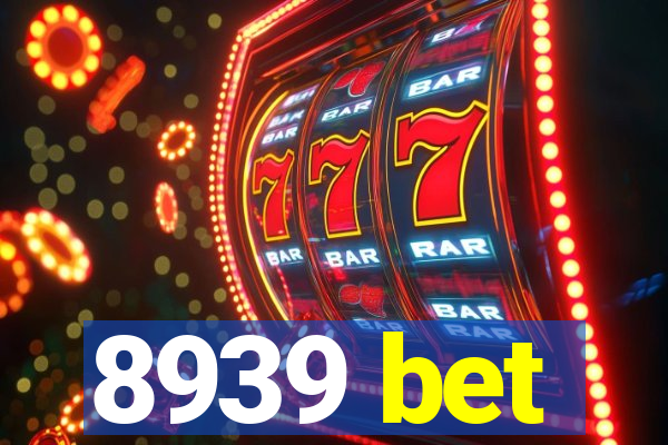 8939 bet