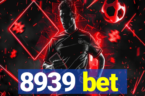 8939 bet